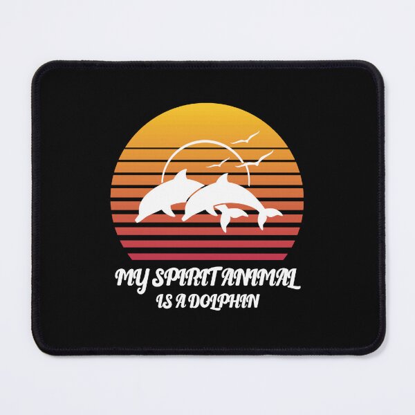 Item preview, my spirit animal is a dolphin - sunset beach dolphins gift for dolphin's lovers hawaii surf designed and sold by AitchDesigns.