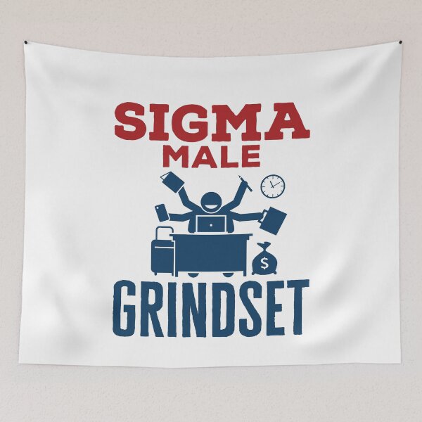 Item preview, Sigma Male Grindset designed and sold by jaygo.