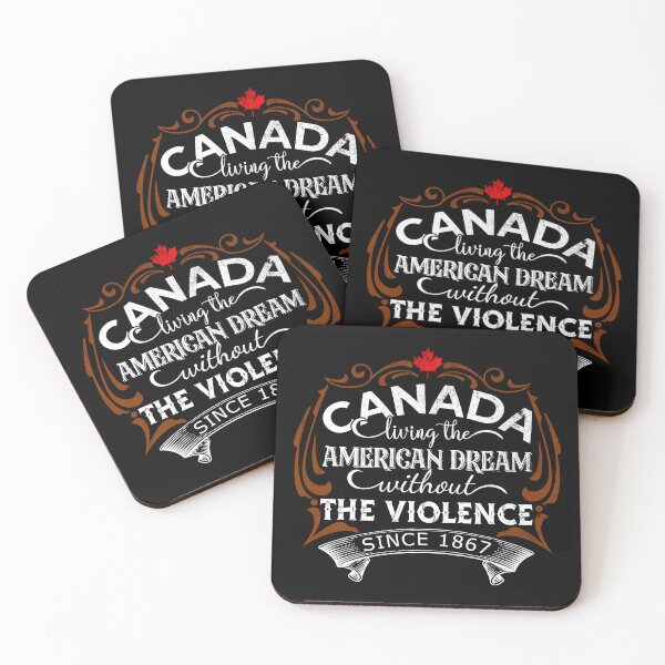 Item preview, Canada Living The American Dream Without The Violence Since 1867 designed and sold by DsignTByMason.