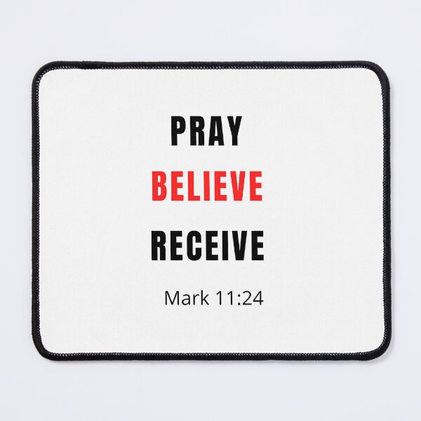 Item preview, Pray, Believe, Receiver, Forgiven, Bible verse, Bible, Verse, Christian, Jesus, God, Faith, Christianity, Religion, Lord, Motivational, cute, Grace, Quotes. Christian quotes. designed and sold by Isheshop.