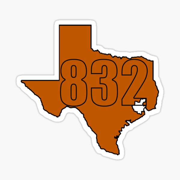 "Texas State 832 832 Area Code Houston TX Hometown" Sticker for