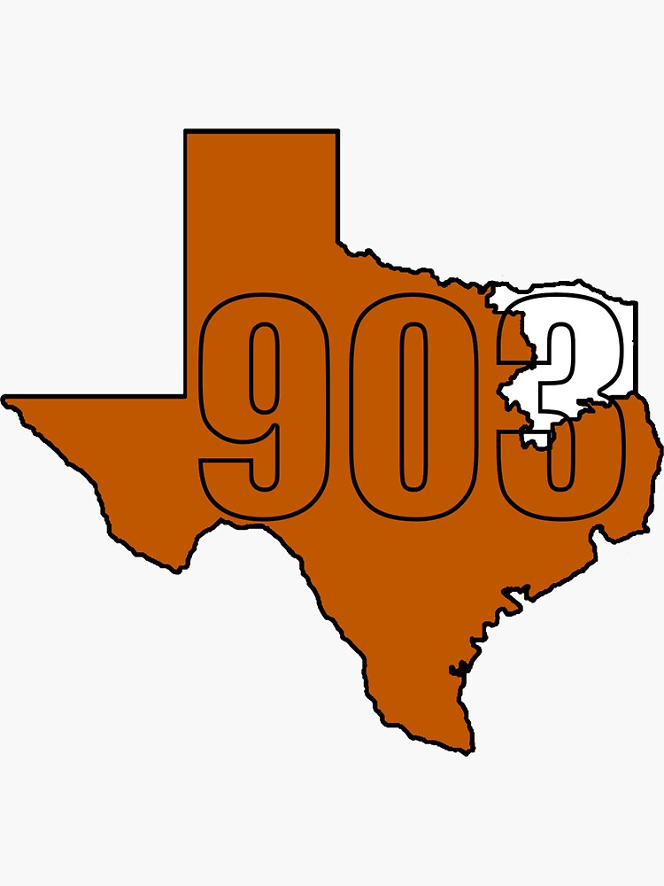 Texas State 903 903 Area Code Tyler Tx Hometown Sticker By