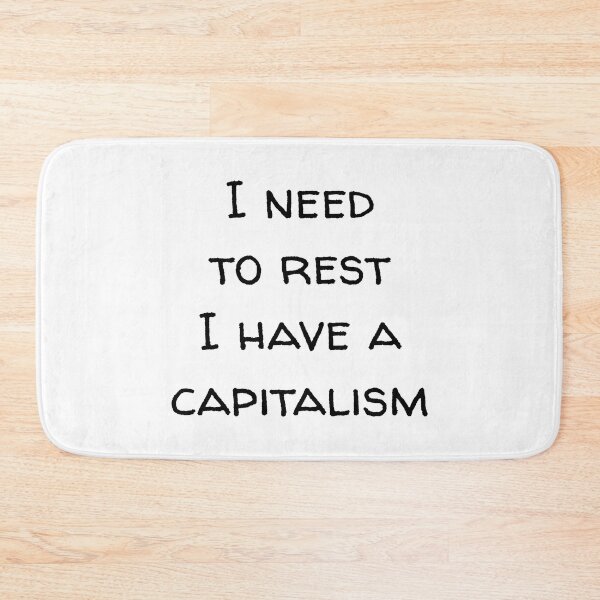 Item preview, I have a capitalism designed and sold by reIntegration.
