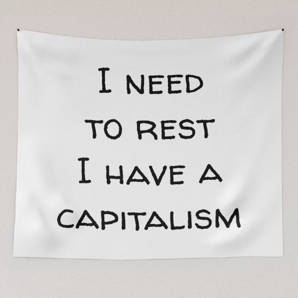 Item preview, I have a capitalism designed and sold by reIntegration.