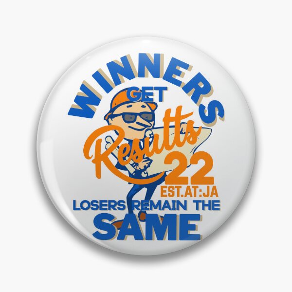 Item preview, WINNERS GET RESULTS LOSERS REMAIN THE SAME designed and sold by GAADesignz.