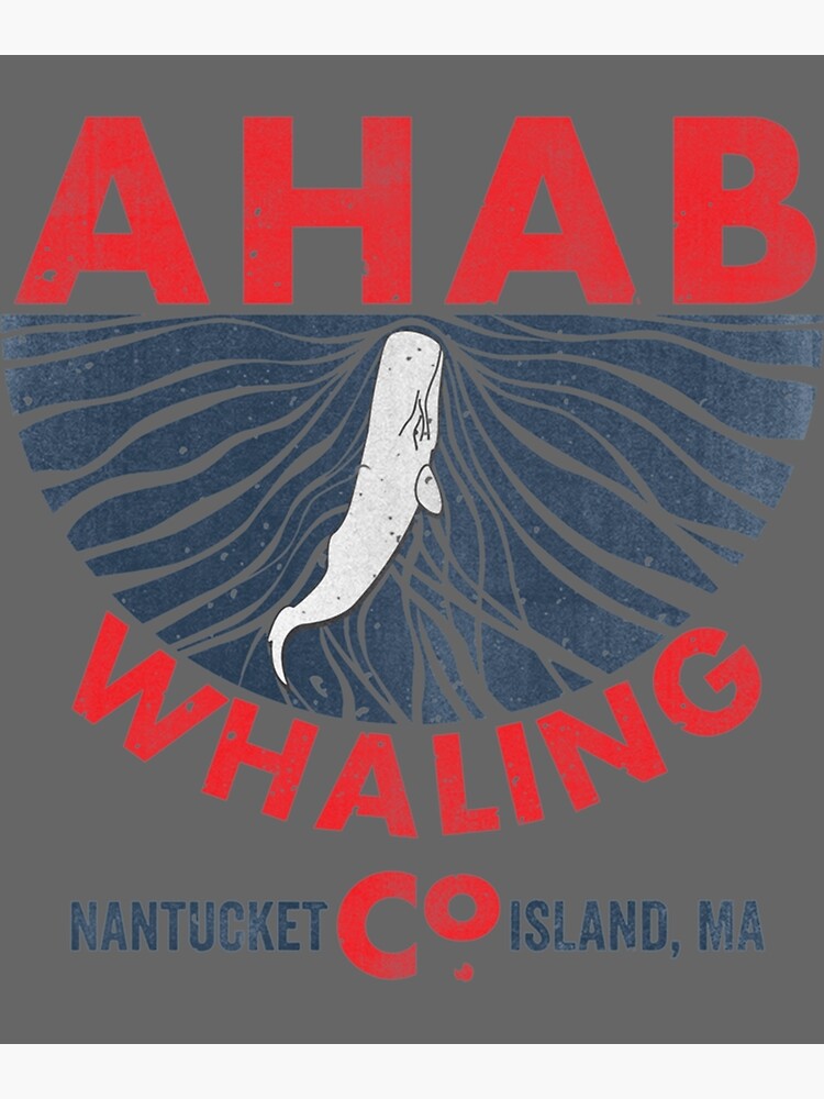 Disover Ahab Whaling Company Moby Dick Premium Matte Vertical Poster
