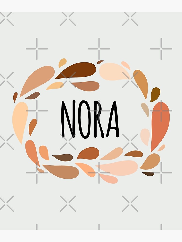 nora-names-for-wife-daughter-and-girl-poster-for-sale-by-kindxinn