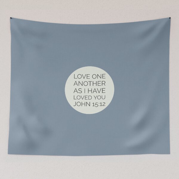 Artikelvorschau, Love one another as I have loved you John 15:12 entworfen und verkauft von Augustine98.