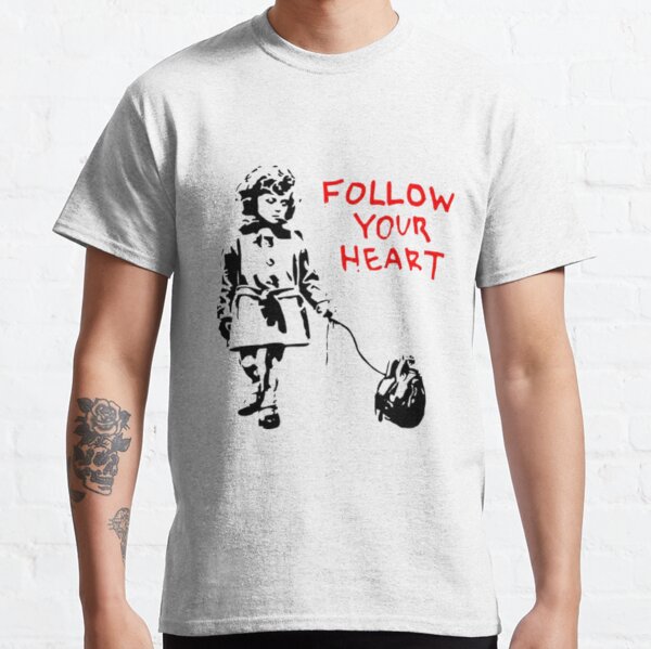 Follow Your Heart Banksy Poster by My Banksy - Pixels Merch