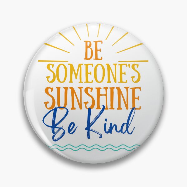 Item preview, Be kind, summer sunshine happy be someone’s sunshine shirt/sticker designed and sold by Paintingladycat.