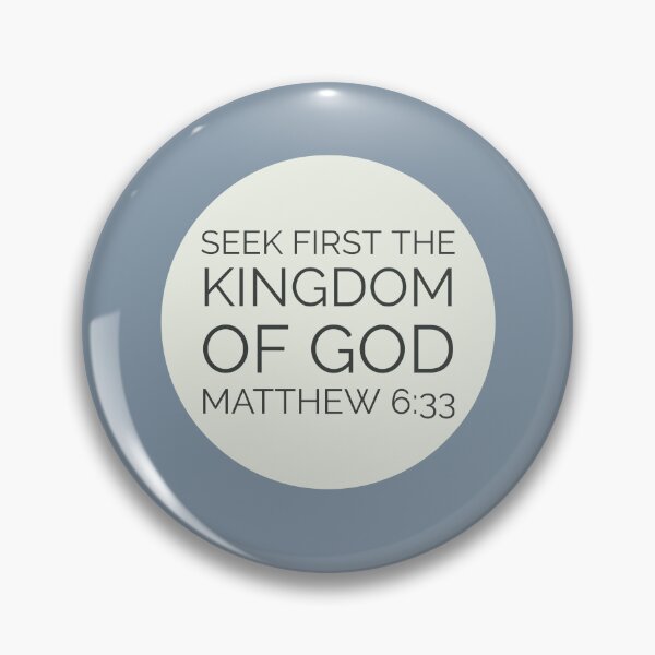 Artikelvorschau, Seek First the Kingdom of God Matthew 6:33 entworfen und verkauft von Augustine98.