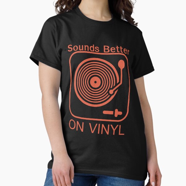 Item preview, Sounds Better On Vinyl T Shirt - Vintage Vinyl LP Record Player Turntable Shirt - LP Record Lover Gifts designed and sold by Kenny789.