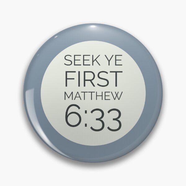 Artikelvorschau, Seek Ye First Matthew 6:33 entworfen und verkauft von Augustine98.