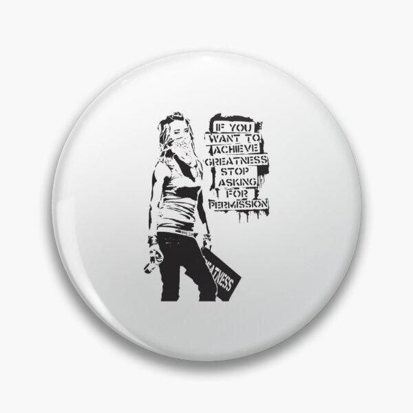Item preview, Banksy quote graffiti If You Want to Achieve Greatness stop asking for permission black and white with Banksy tag signature HD designed and sold by GiftShopHome.