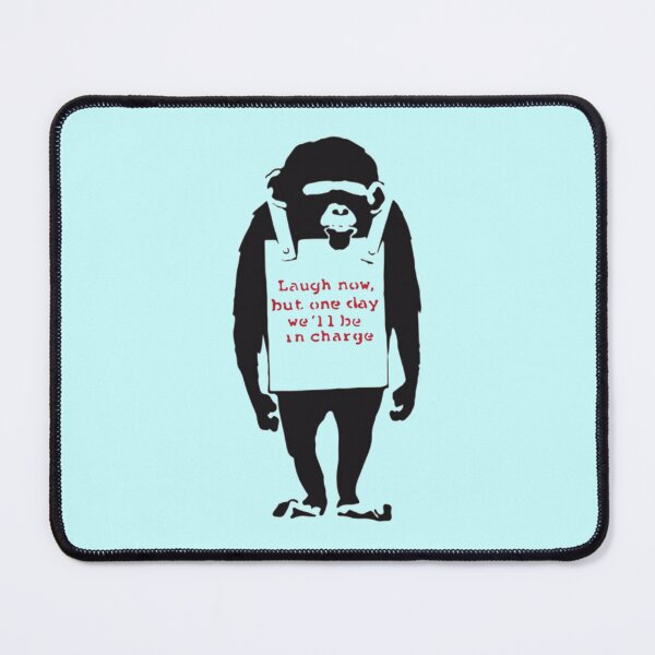 Item preview, Banksy Quote Monkey Chimpanze Laugh Now, but one day we'll be in charge Graffiti Street art with Banksy signature tag and funny red stripes designed and sold by GiftShopHome.