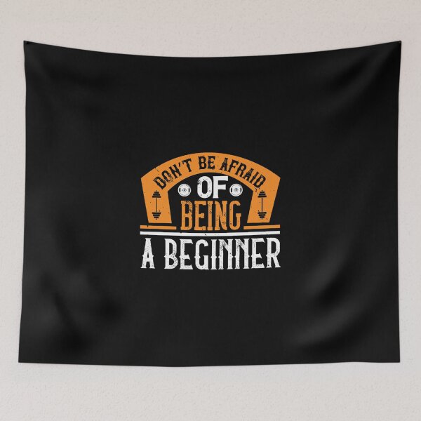 Item preview, Don't Be Afraid Of Being A Beginner Essential T-Shirt designed and sold by contawana1s.