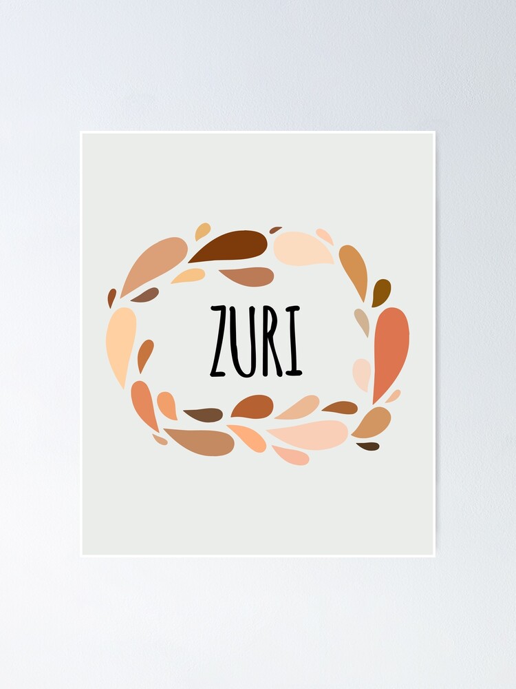 "Zuri Names for Wife Daughter and Girl" Poster for Sale by kindxinn