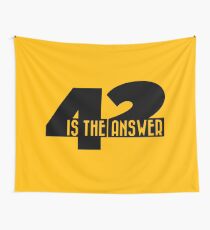 42 is the answer Wall Tapestry