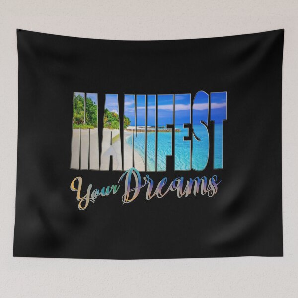 Item preview, Manifest Your Dreams (Feeling Beachy) designed and sold by FranksArtWorld.
