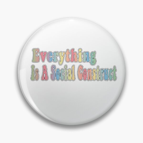 Item preview, Everything Is A Social Construct designed and sold by retro10.