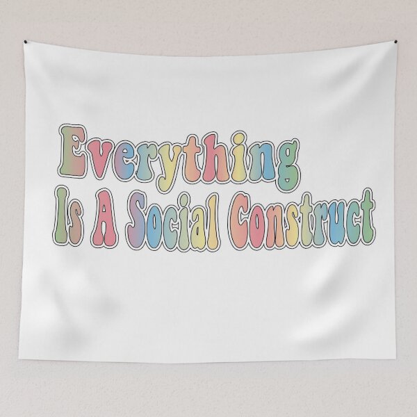 Item preview, Everything Is A Social Construct designed and sold by retro10.