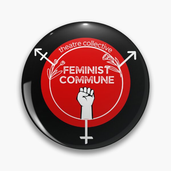 Item preview, Feminist Commune Theatre Collective designed and sold by thickthighqueen.