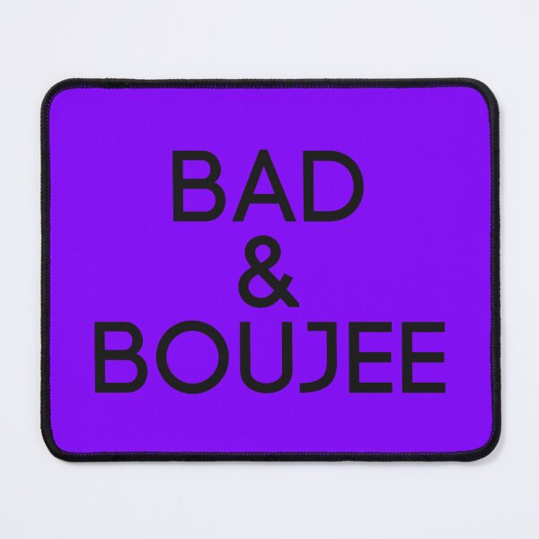 Item preview, Bad & Boujee designed and sold by Strings Stan.