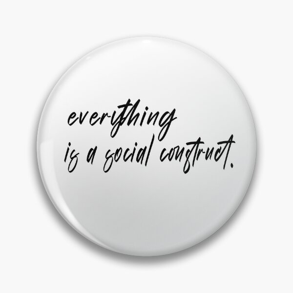 Item preview, Everything Is A Social Construct designed and sold by retro10.
