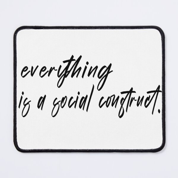 Item preview, Everything Is A Social Construct designed and sold by retro10.