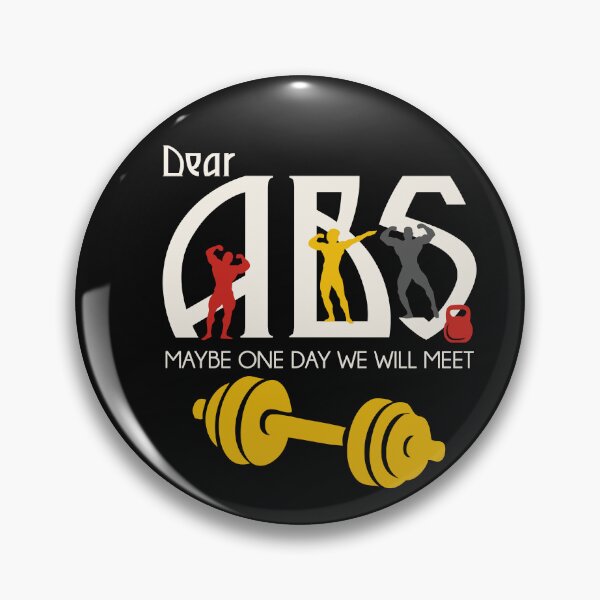 Item preview, Dear Abs, Maybe One Day We Will Meet, Funny Gym Quote designed and sold by OB-Store.