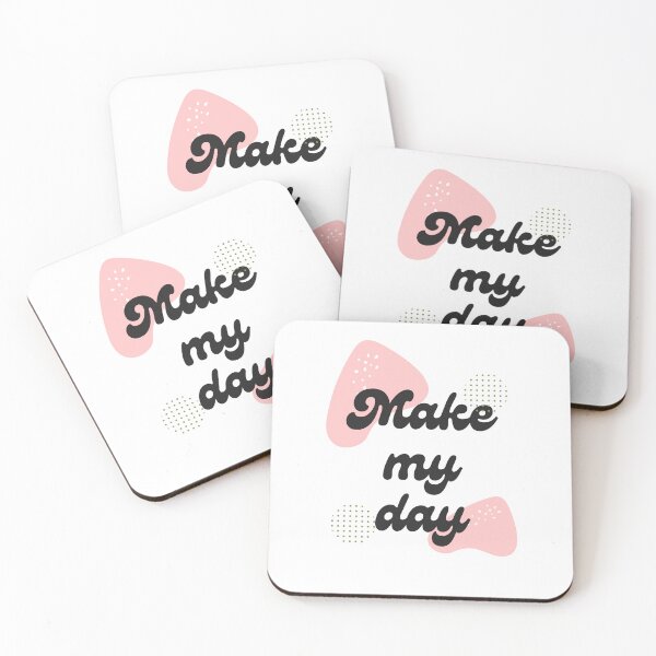Item preview, Make my Day designed and sold by Textbubble.