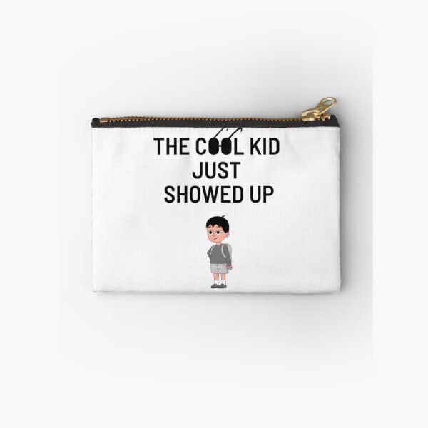 Item preview, the cool kid just showed up designed and sold by nadeesha55.