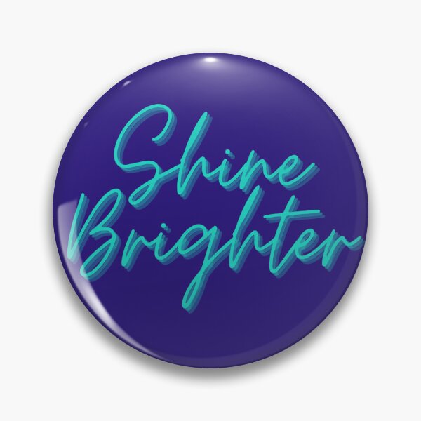 Item preview, Shine Brighter designed and sold by ontheoutside.