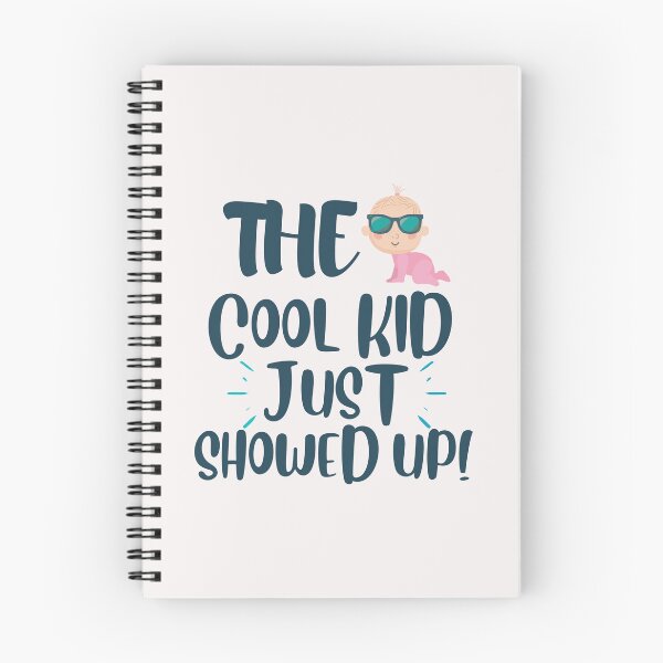 Item preview, Funny The Cool Kid Just Showed Up designed and sold by Manilyn0907.