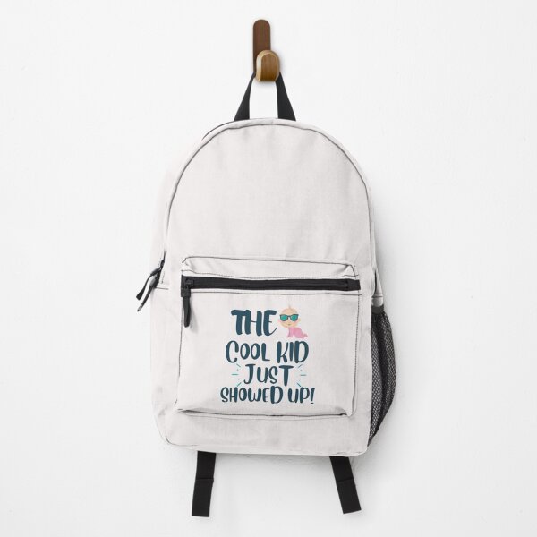 Item preview, Funny The Cool Kid Just Showed Up designed and sold by Manilyn0907.