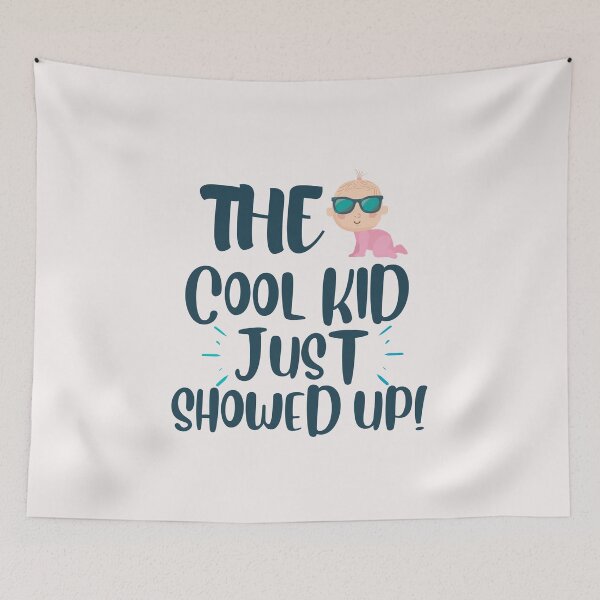 Item preview, Funny The Cool Kid Just Showed Up designed and sold by Manilyn0907.