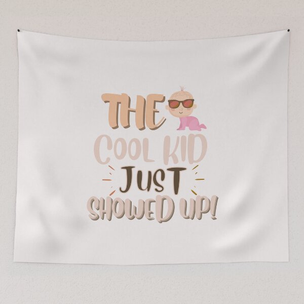 Item preview, Funny The Cool Kid Just Showed Up Designs designed and sold by Manilyn0907.