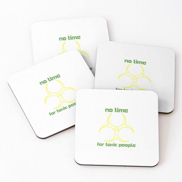 Item preview, No Time For Toxic People designed and sold by OurShop00.