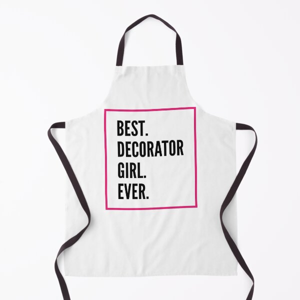 Item preview, Best Decorator Girl Ever For An Awesome Decorator designed and sold by SVPOD.