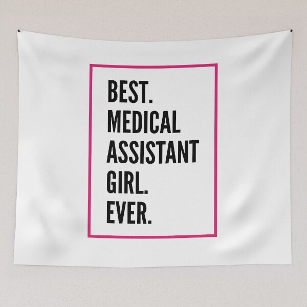 Item preview, Best Medical Assistant Girl Ever For An Awesome Medical Assistant designed and sold by SVPOD.