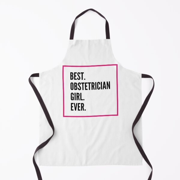 Artikelvorschau, Best Obstetrician Girl Ever For An Awesome Obstetrician entworfen und verkauft von SVPOD.