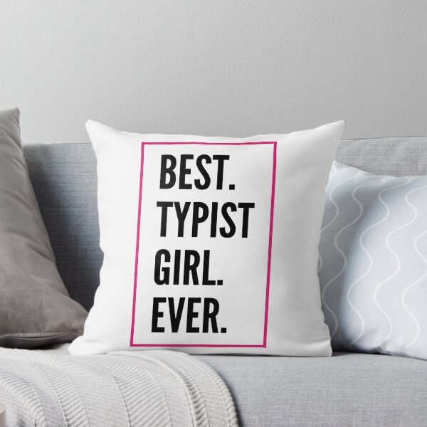 Item preview, Best Typist Girl Ever For An Awesome Typist designed and sold by SVPOD.