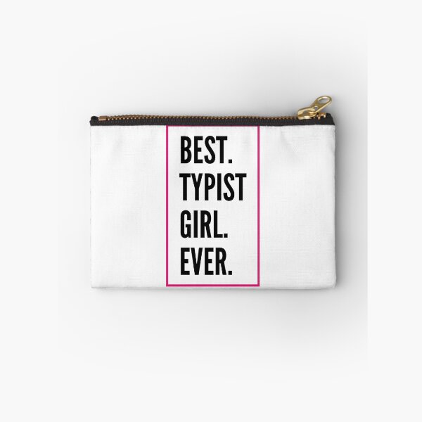 Item preview, Best Typist Girl Ever For An Awesome Typist designed and sold by SVPOD.