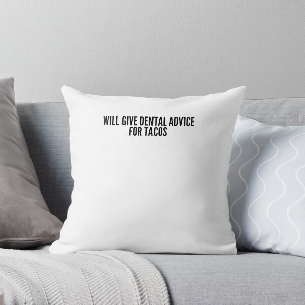 Item preview, Will Give Dental Advice For Tacos designed and sold by BookOfE.