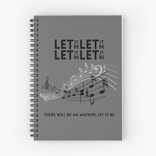 Item preview, Let it be, let it be, let it be, let it be, there will be an answer, let it be Classic designed and sold by ianeDales1896.