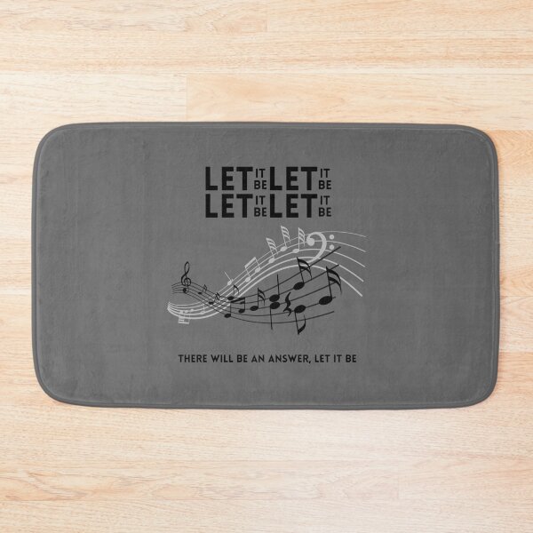 Item preview, Let it be, let it be, let it be, let it be, there will be an answer, let it be Classic designed and sold by ianeDales1896.