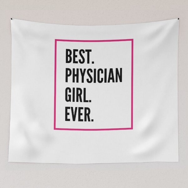 Item preview, Best Physician Girl Ever For An Awesome Physician designed and sold by SVPOD.