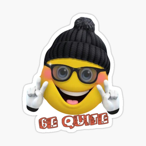 be quite Sticker