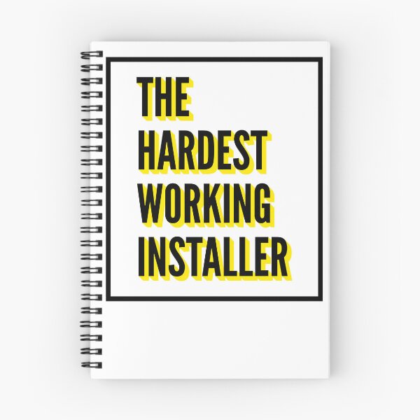 Item preview, The Hardest Working installer Quote For The Best installer At Work designed and sold by SVPOD.