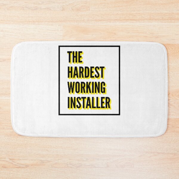 Item preview, The Hardest Working installer Quote For The Best installer At Work designed and sold by SVPOD.